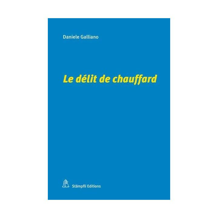 Le délit de chauffard