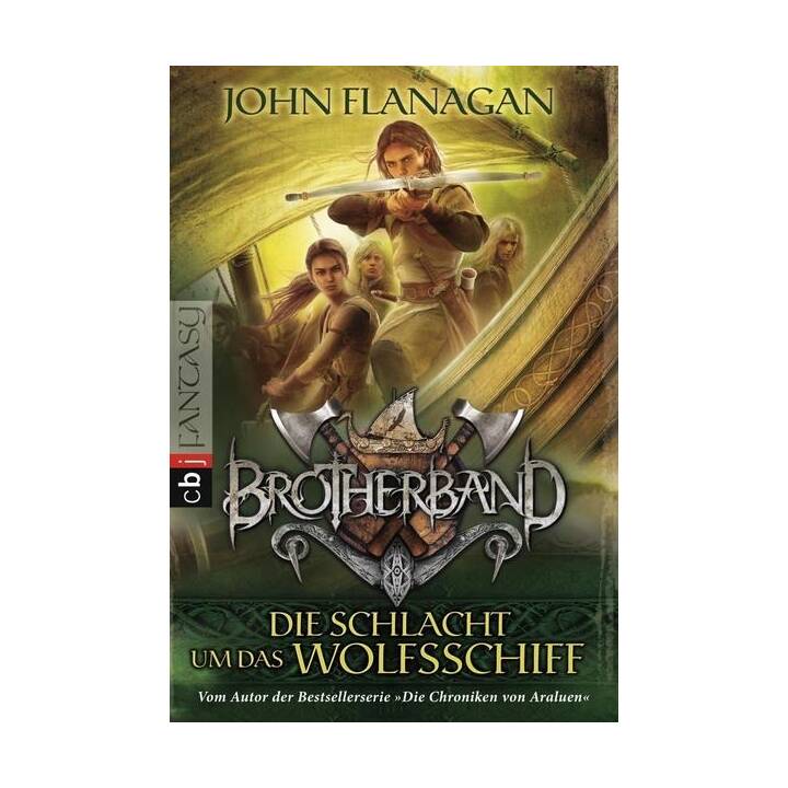 Die Schlacht um das Wolfsschiff / Brotherband Bd.3