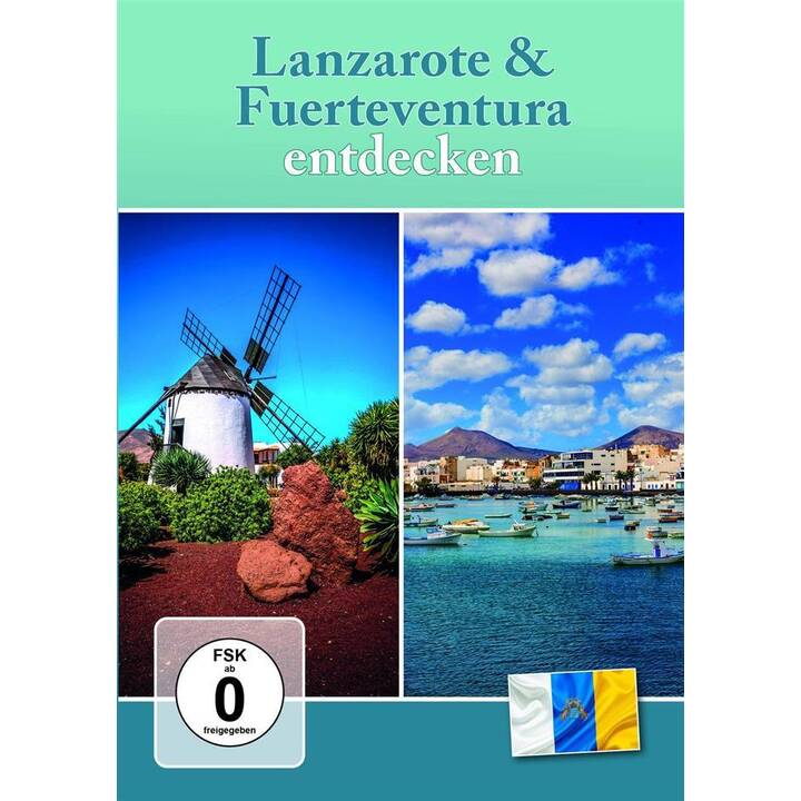 Lanzarote & Fuerteventura entdecken (DE, EN)