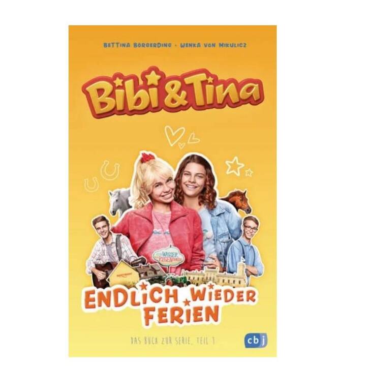 Bibi & Tina - Endlich wieder Ferien