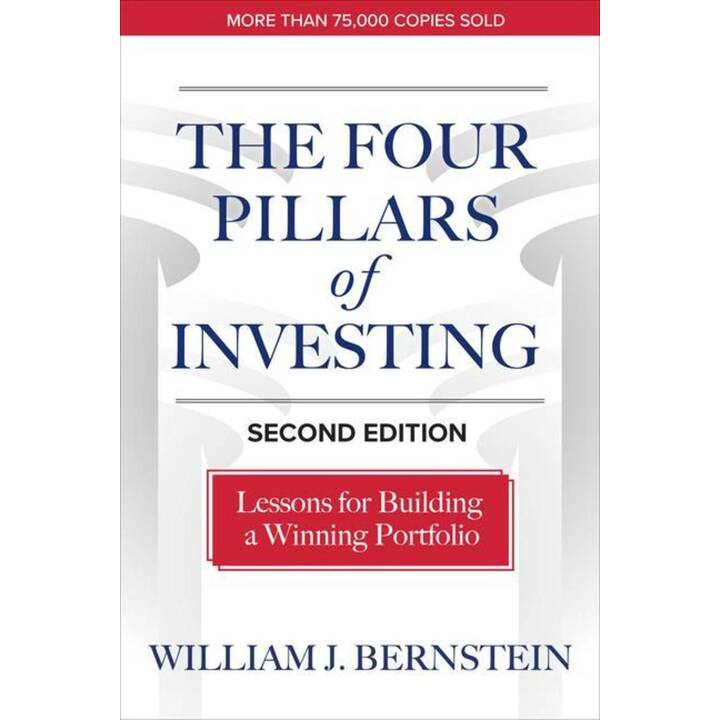 The Four Pillars of Investing, Second Edition: Lessons for Building a Winning Portfolio