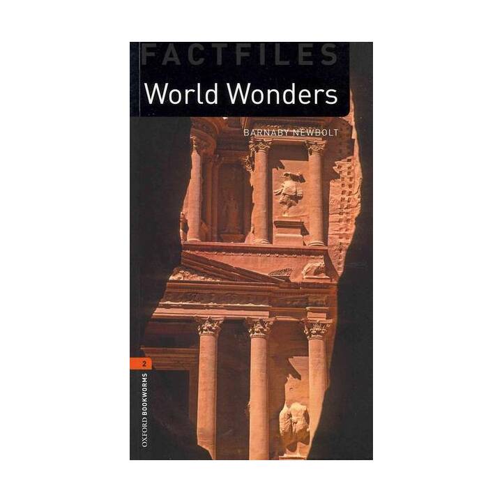 Oxford Bookworms Library Factfiles: Level 2:: World Wonders