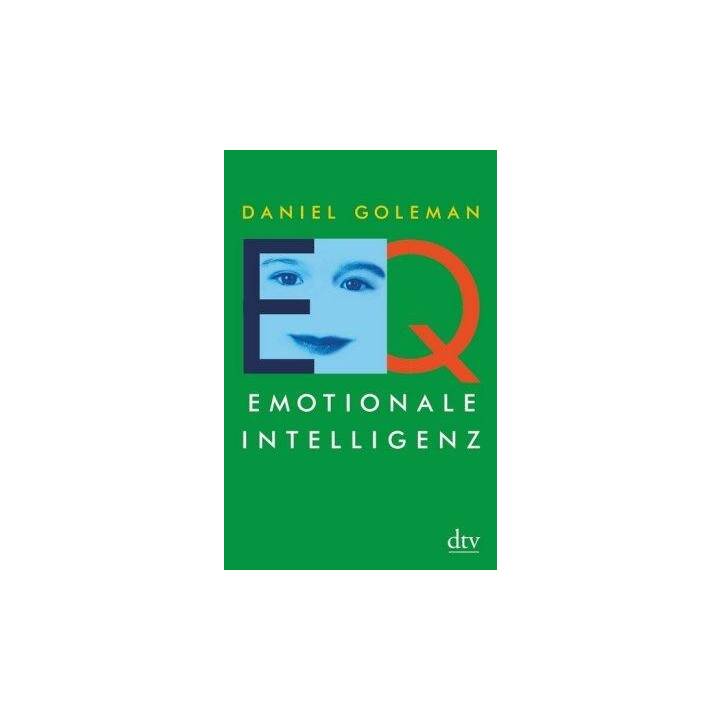 EQ. Emotionale Intelligenz