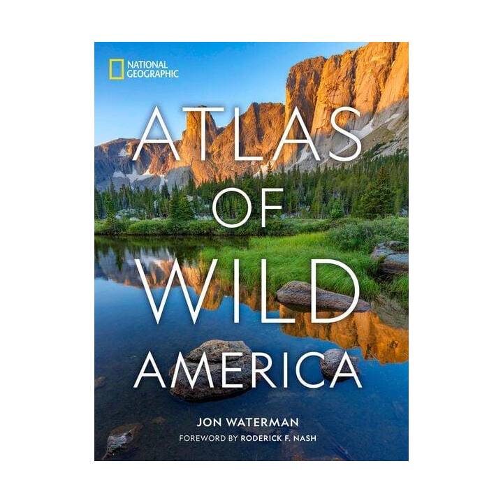 National Geographic Atlas of Wild America