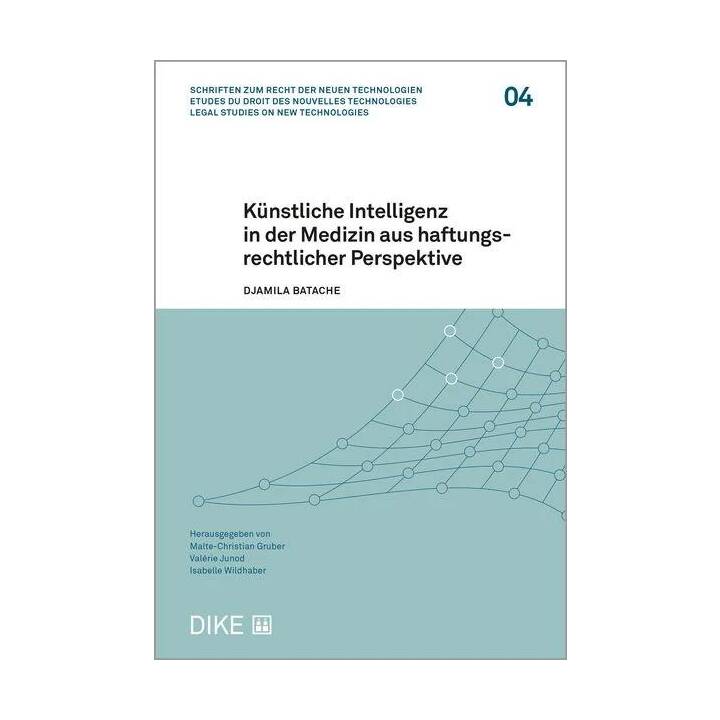 Künstliche Intelligenz in der Medizin aus haftungsrechtlicher Perspektive