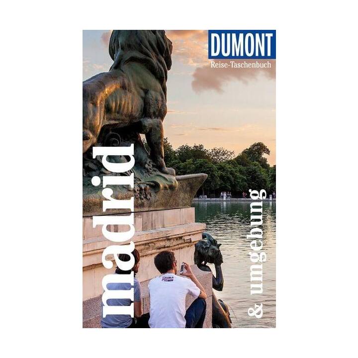 DuMont Reise-Taschenbuch Reiseführer Madrid & Umgebung