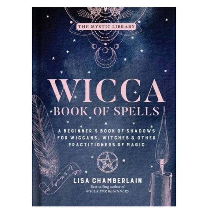 Wicca Book of Spells, Volume 1