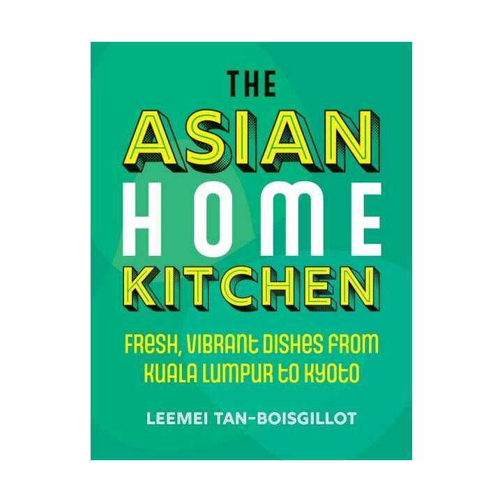 The Asian Home Kitchen