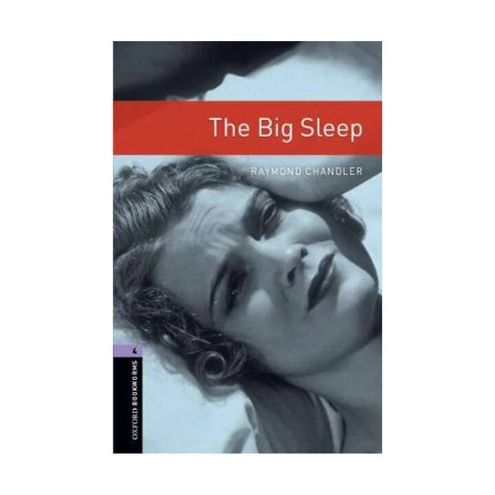 Oxford Bookworms Library: Level 4:: The Big Sleep