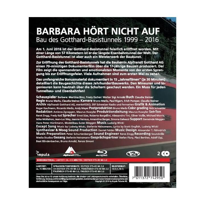 Barbara hört nicht auf - Bau des Gotthard-Basistunnels 1999-2016 (IT, DE, EN, FR)