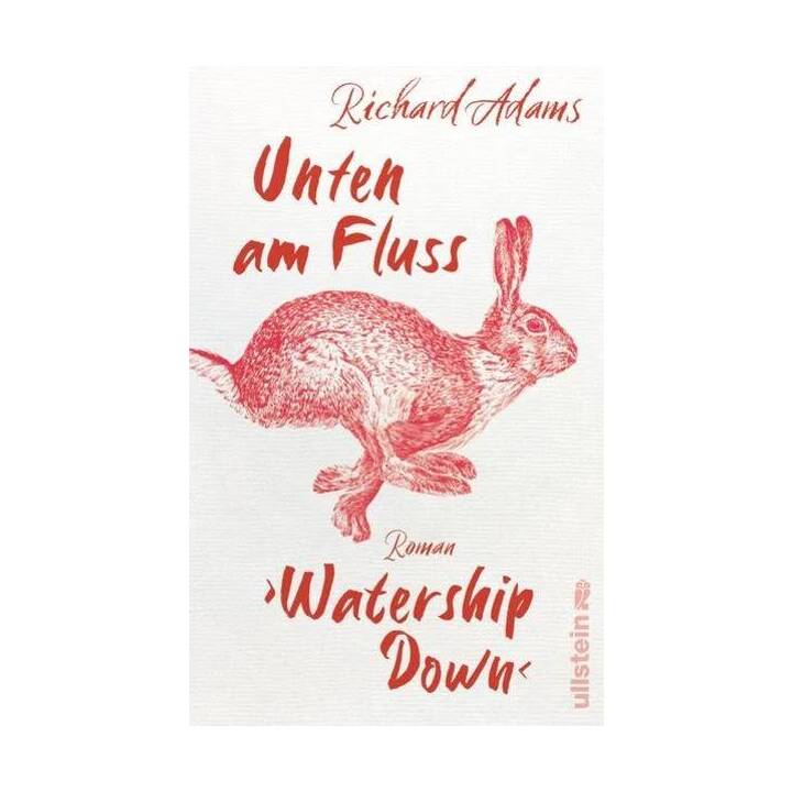 Unten am Fluss - »Watership Down«