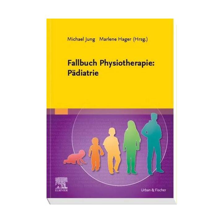 Fallbuch Physiotherapie: Pädiatrie