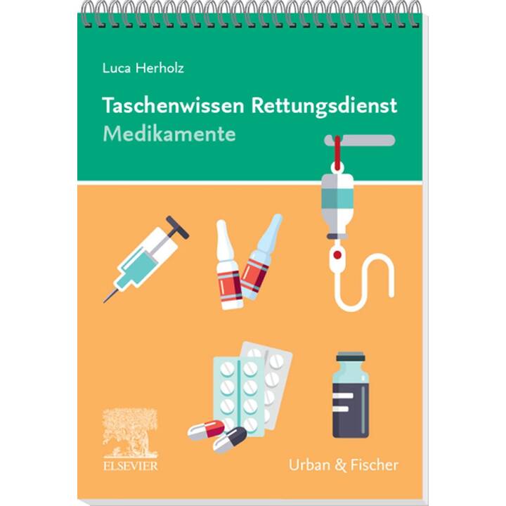 Taschenwissen Rettungsdienst Medikamente