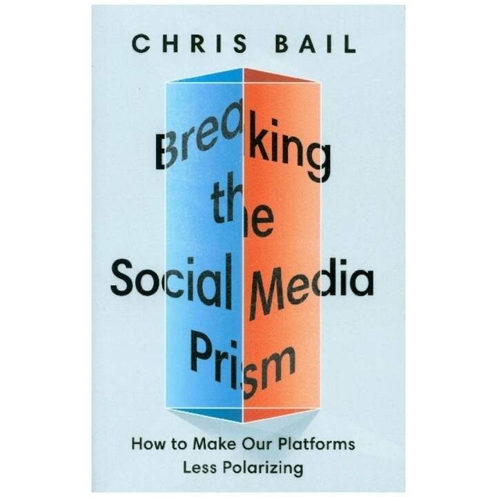 Breaking the Social Media Prism