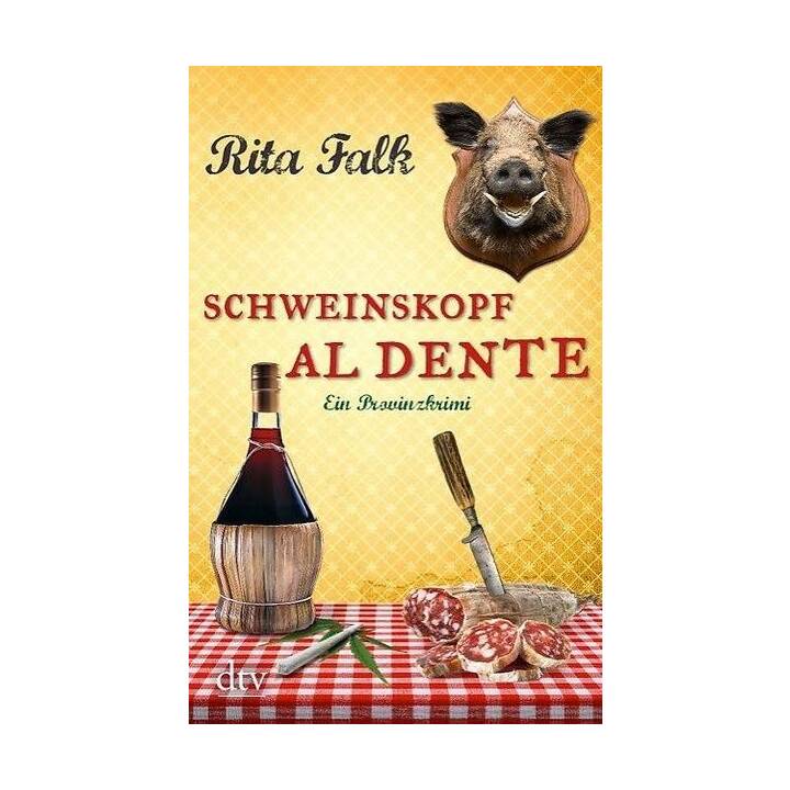 Schweinskopf al dente / Franz Eberhofer Bd.3