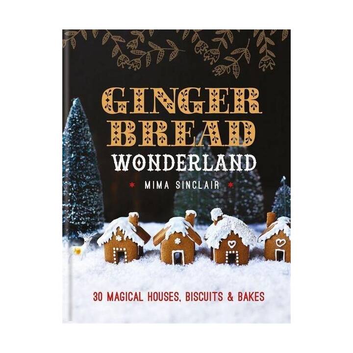 Gingerbread Wonderland