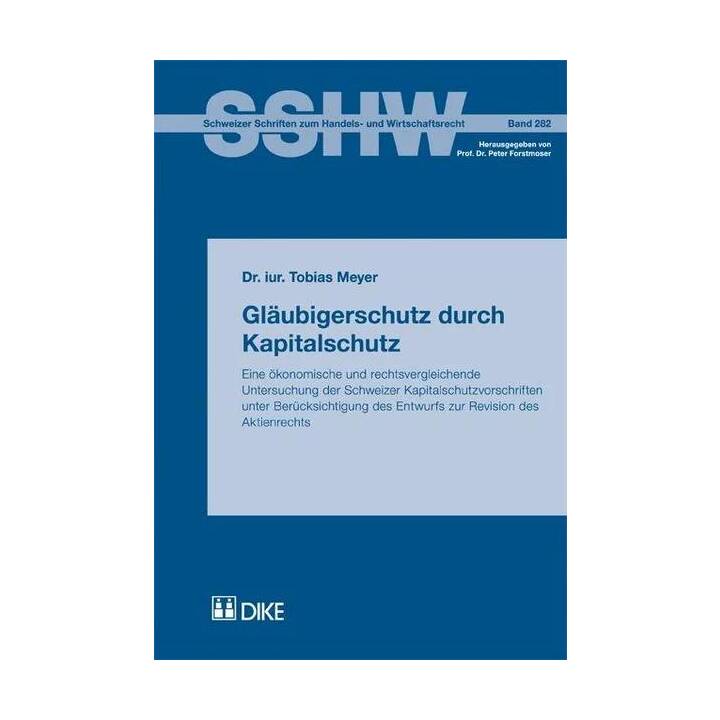 Gläubigerschutz durch Kapitalschutz