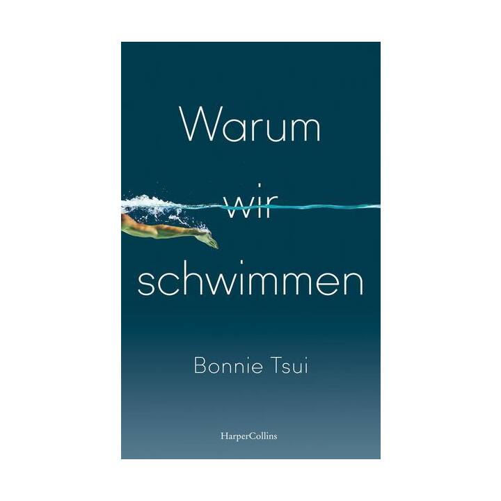 Warum wir schwimmen