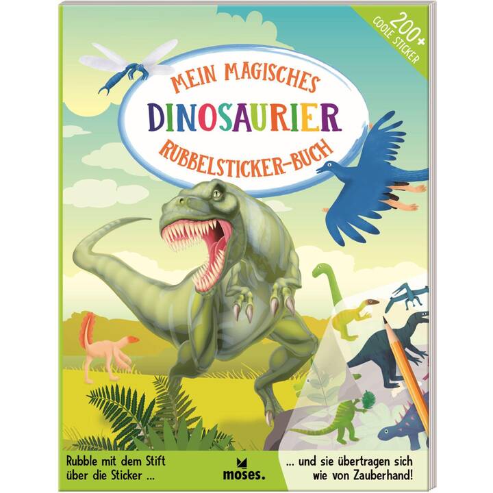 Mein magisches Rubbelsticker-Buch Dinosaurier