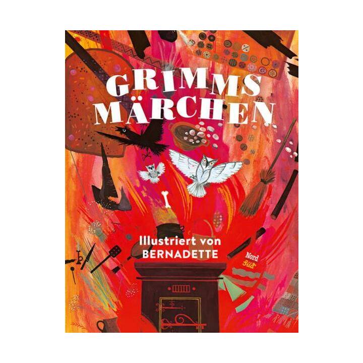 Grimms Märchen - Illustriert von Bernadette