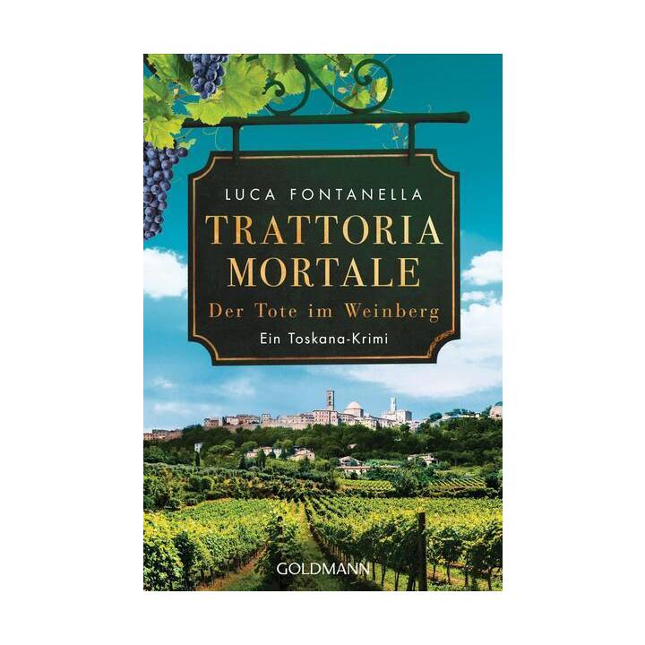 Trattoria Mortale - Der Tote im Weinberg