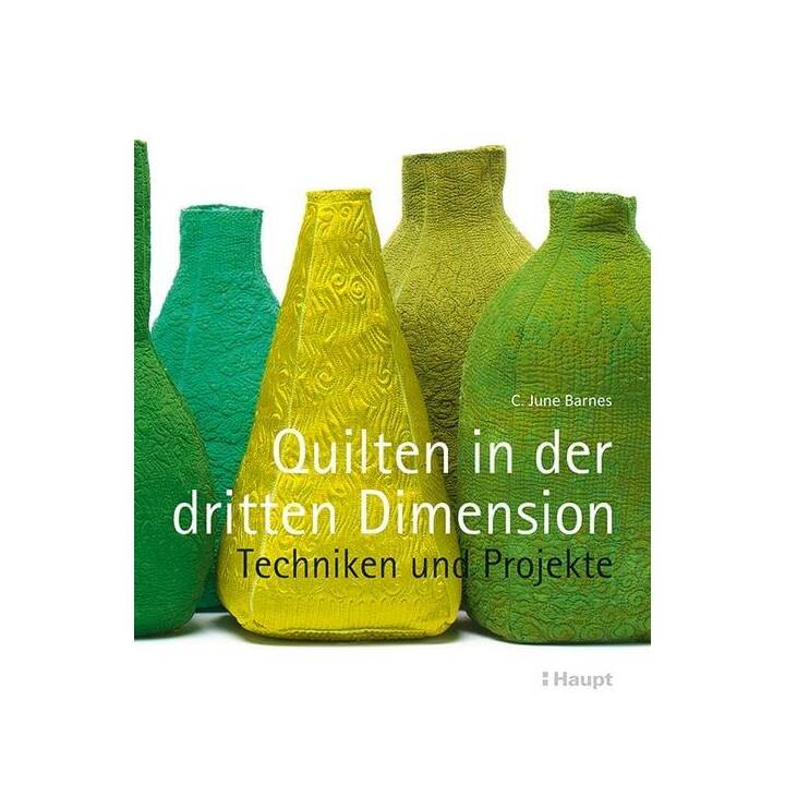 Quilten in der dritten Dimension