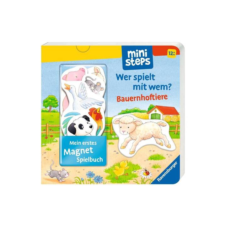 ministeps: Mein erstes Magnetbuch: Wer spielt mit wem? Bauernhoftiere