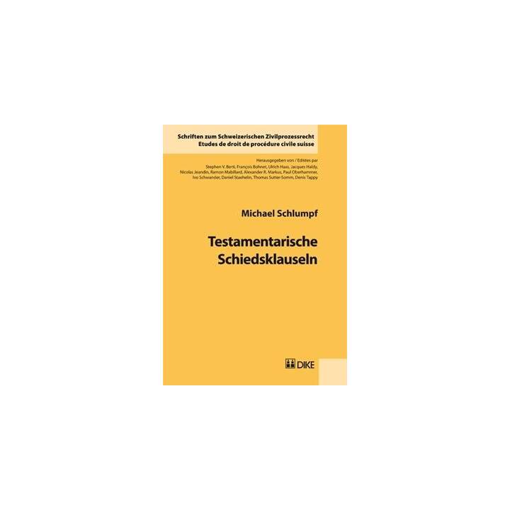 Testamentarische Schiedsklauseln