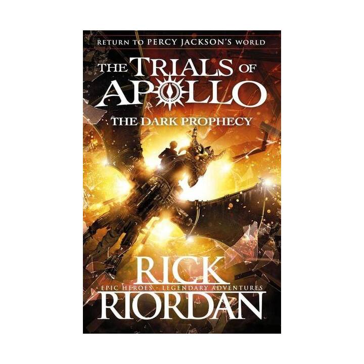 The Dark Prophecy (The Trials of Apollo Book 2)