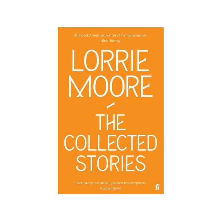 The Collected Stories of Lorrie Moore