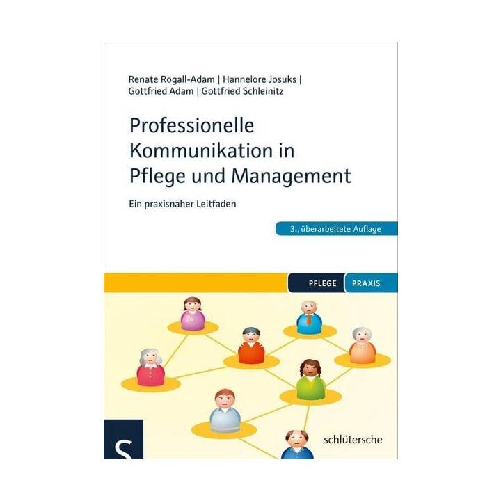 Professionelle Kommunikation in Pflege und Management