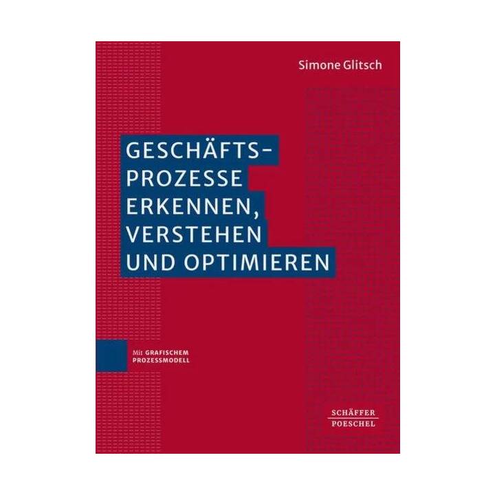 Geschäftsprozesse erkennen, verstehen und optimieren