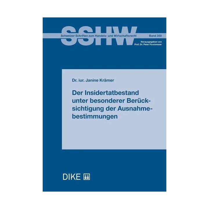 Der Insidertatbestand unter besonderer Berücksichtigung der Ausnahmebestimmungen