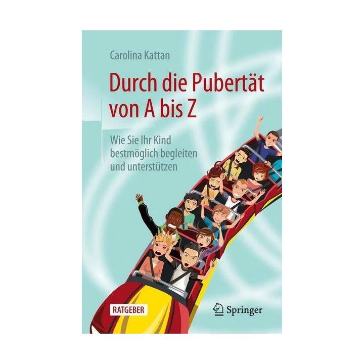 Durch die Pubertät von A bis Z