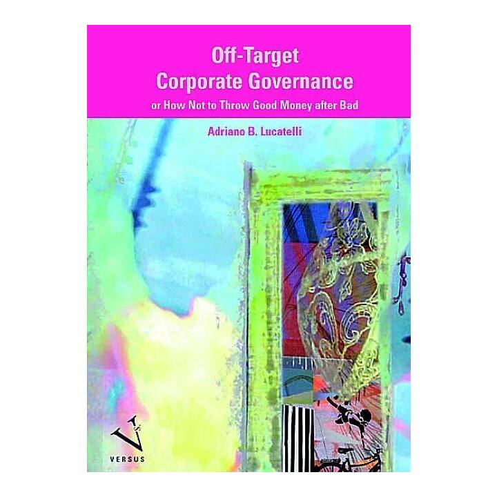 Off-Target Corporate Governance