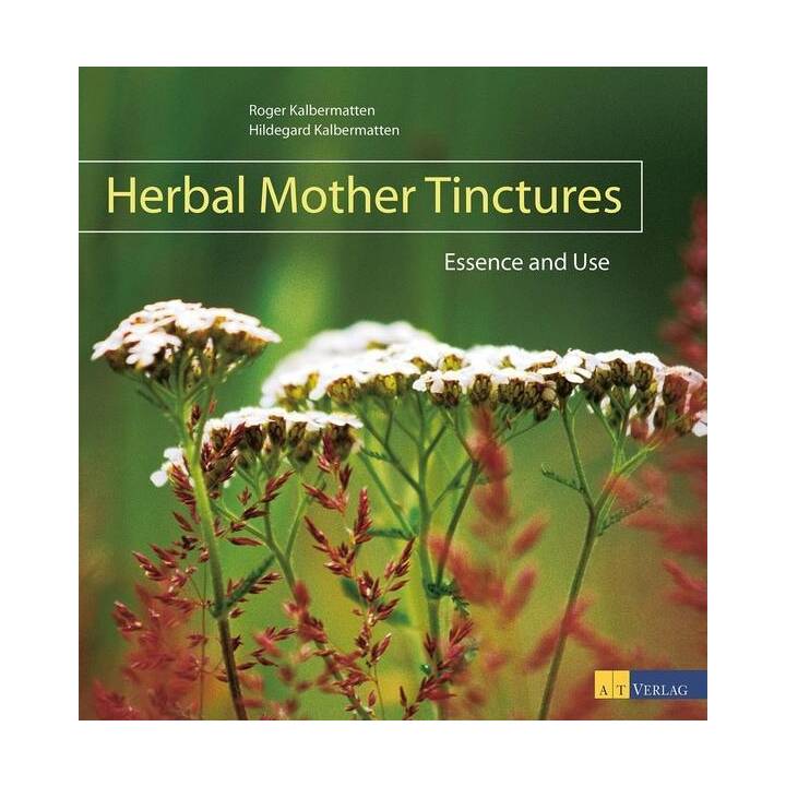 Herbal Mother Tinctures