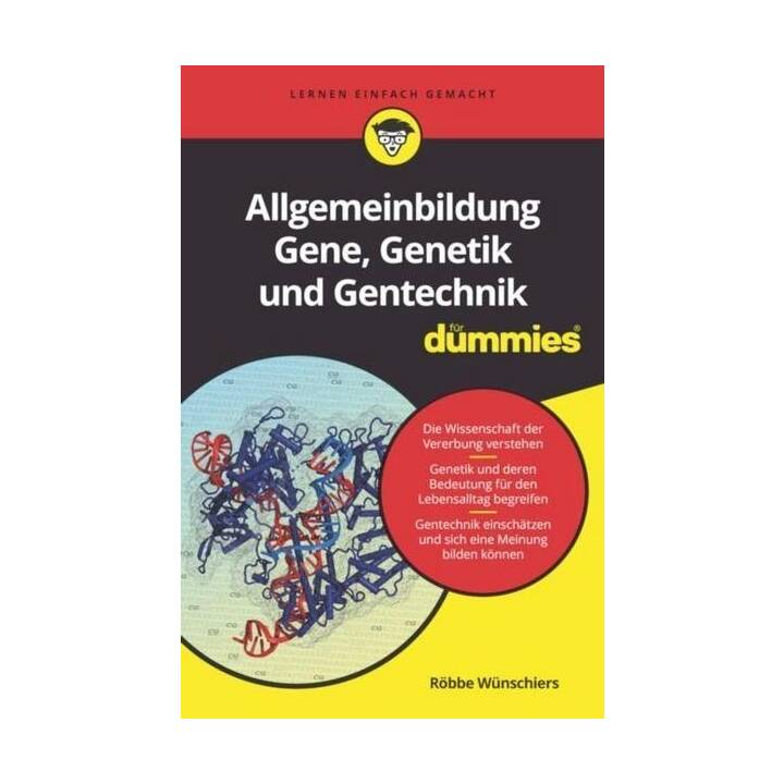 Allgemeinbildung Gene, Genetik und Gentechnik für Dummies