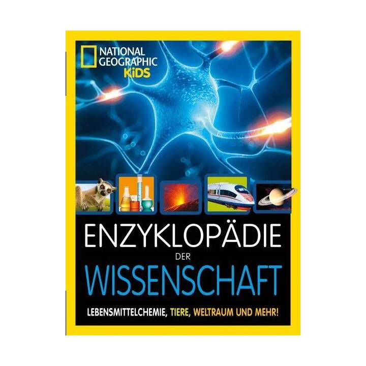 Enzyklopädie der Wissenschaft: Atomspaltung, Lebensmittelchemie, Tiere, Weltraum und mehr!