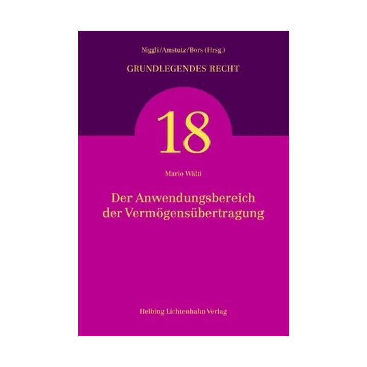 Der Anwendungsbereich der Vermögensübertragung