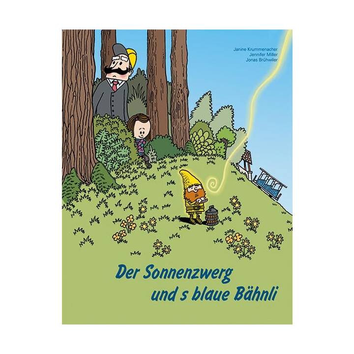 Der Sonnenzwerg und s blaue Bähnli