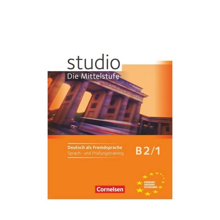 Studio: Die Mittelstufe, Deutsch als Fremdsprache, B2: Band 1, Sprach- und Prüfungstraining, Arbeitsheft