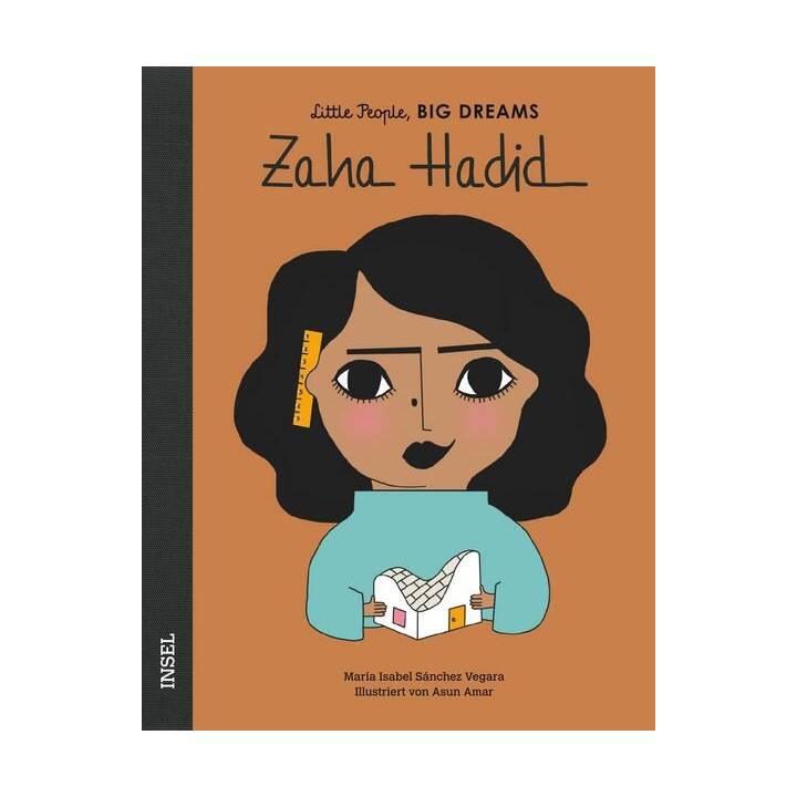 Zaha Hadid. Little People, Big Dreams. Deutsche Ausgabe