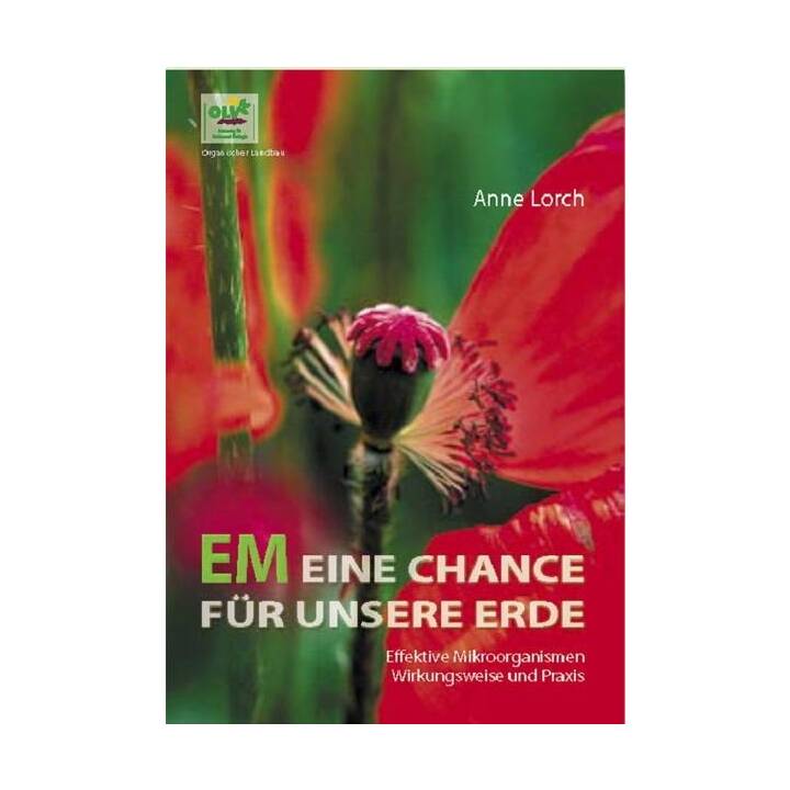 EM Eine Chance für unsere Erde