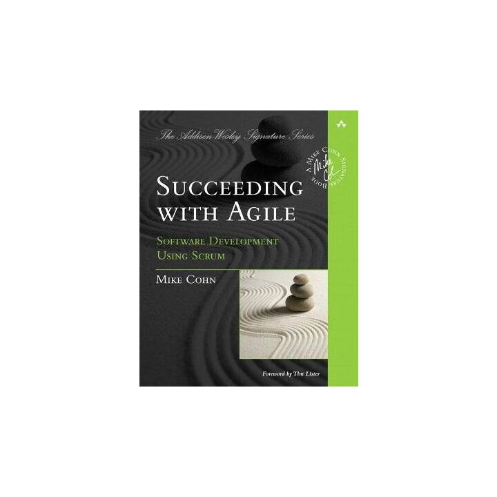 Succeeding with Agile: Software Development Using Scrum