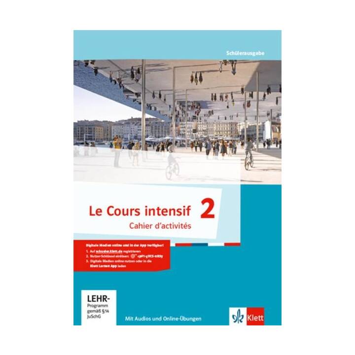 Le Cours intensif. Cahier d'activités 2