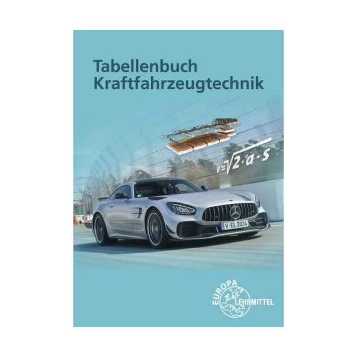 Tabellenbuch Kraftfahrzeugtechnik ohne Formelsammlung