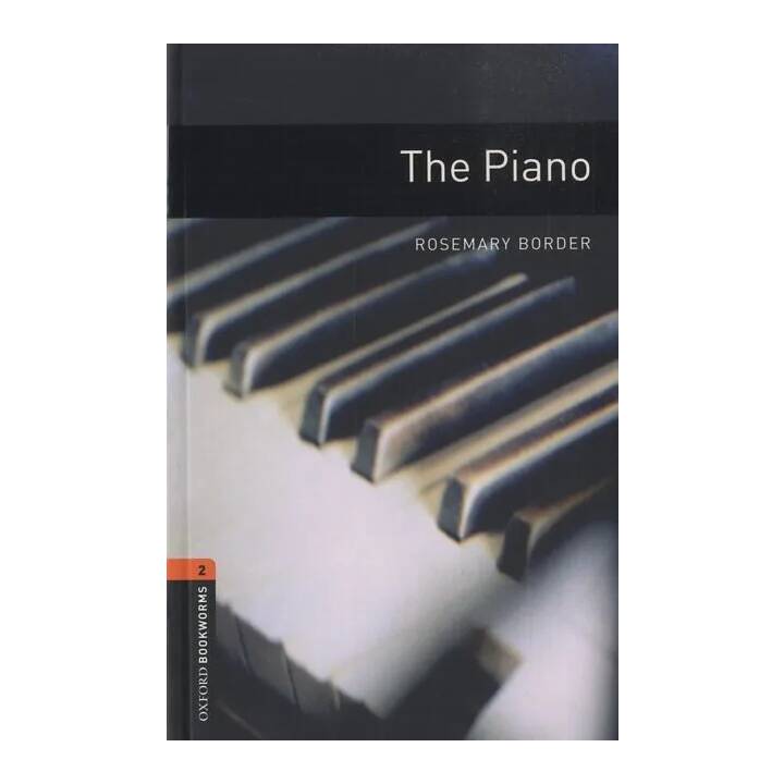 Oxford Bookworms Library: Level 2:: The Piano