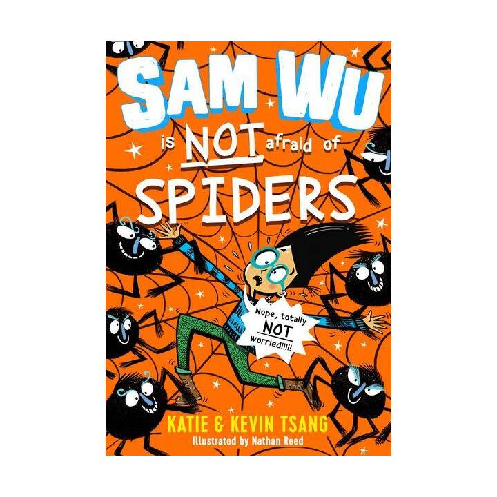 Sam Wu is NOT Afraid of Spiders!