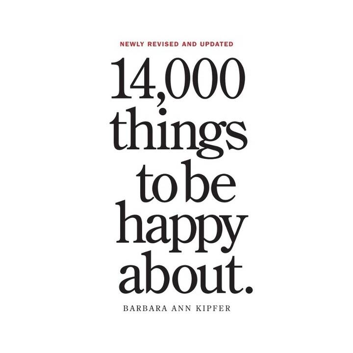 14,000 Things to Be Happy About