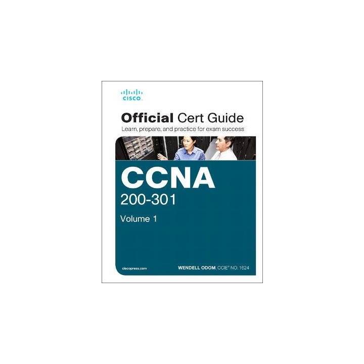 CCNA 200-301 Official Cert Guide, Volume 1